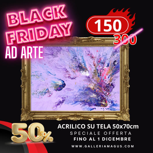 BLACK FRIDAY N.2  "My Lifelong Dream" Stefania Corini